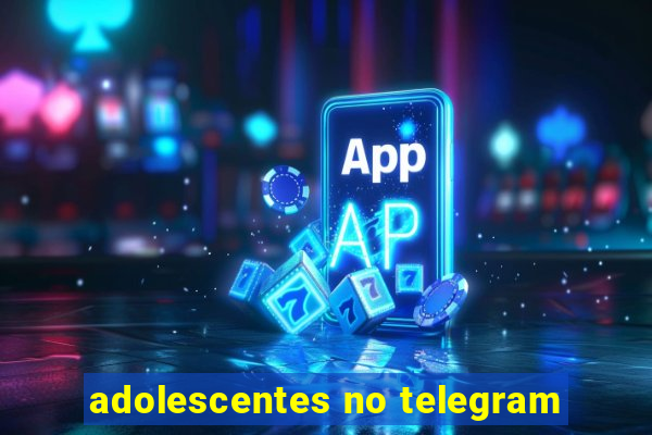 adolescentes no telegram